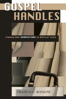 Gospel Handles by Rossow, Francis