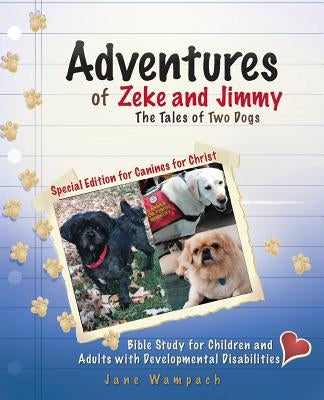 Adventures of Zeke and Jimmy by Wampach, Jane