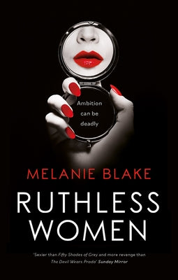 Ruthless Women by Blake, Melanie