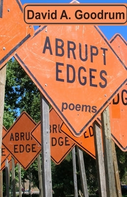 Abrupt Edges by Goodrum, David
