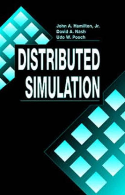 Distributed Simulation by Hamilton, John a.