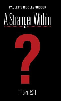 A Stranger Within by Riddlesprigger, Paulette