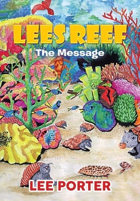 Lees Reef: The Message by Porter, Lee