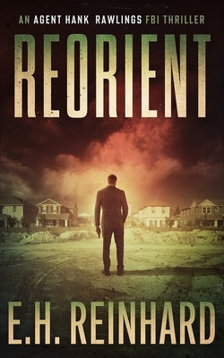 Reorient by Reinhard, E. H.