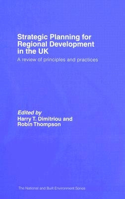 Strategic Planning for Regional Development in the UK by Dimitriou, Harry T.