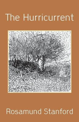 The Hurricurrent by Stanford, Rosamund