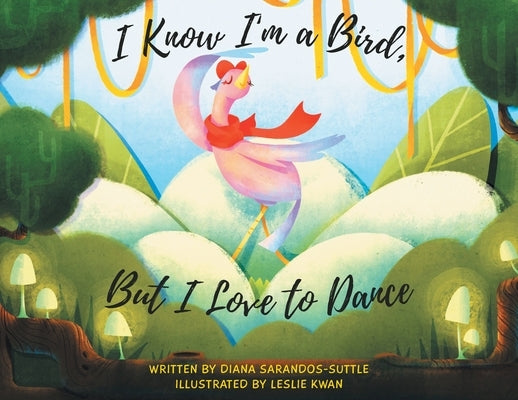 I Know I'm a Bird, But I Love to Dance by Sarandos-Suttle, Diana