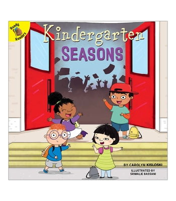 Kindergarten Seasons by Kisloski, Carolyn
