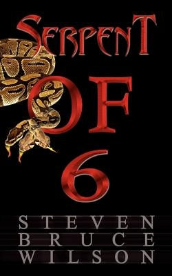 Serpent of 6 by Wilson, Steven Bruce