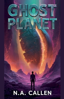 Ghost Planet by Callen, N. A.