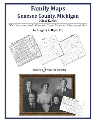 Family Maps of Genesee County, Michigan by Boyd J. D., Gregory a.