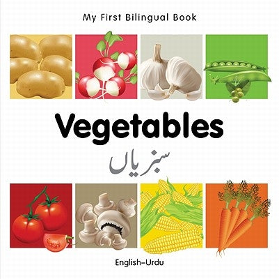 My First Bilingual Book-Vegetables (English-Urdu) by Milet Publishing