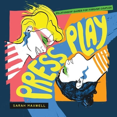 Press Play by Maxwell, Sarah D.