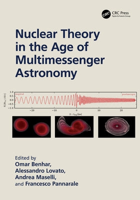 Nuclear Theory in the Age of Multimessenger Astronomy by Benhar, Omar