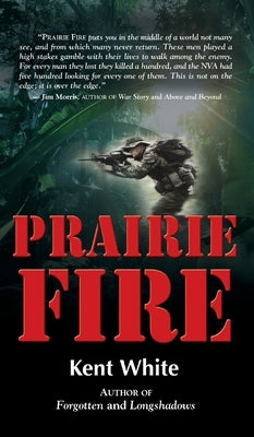 Prairie Fire by White, Kent