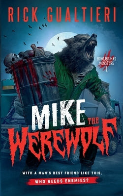 Mke The Werewolf by Gualtieri, Rick