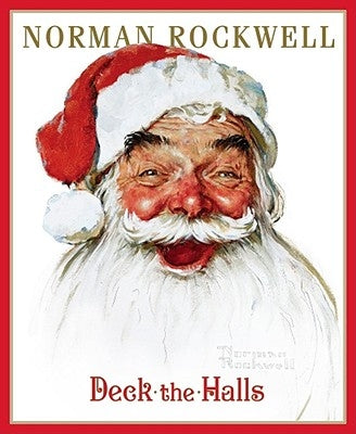 Deck the Halls by Rockwell, Norman