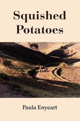 Squished Potatoes by Enyeart, Paula