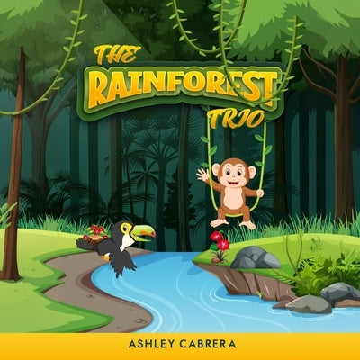 The Rainforest Trio by Cabrera, Ashley