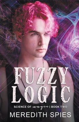 Fuzzy Logic by Spies, Meredith