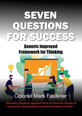 Seven Questions for Success by Mark, Faulkner