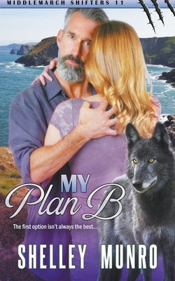 My Plan B by Munro, Shelley