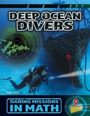 Deep Ocean Divers by Hicks, Kelli