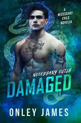 Damaged by James, Onley