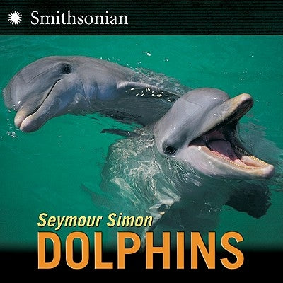 Dolphins by Simon, Seymour