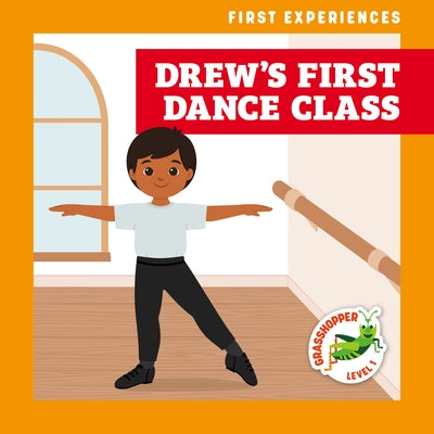 Drew's First Dance Class by Chanez, Katie