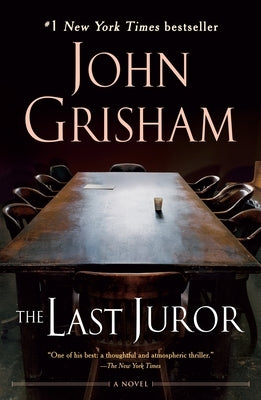 The Last Juror by Grisham, John