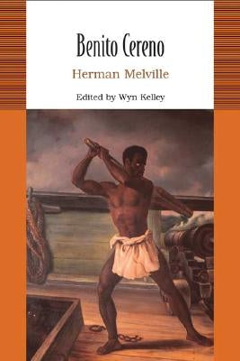 Benito Cereno by Melville, Herman