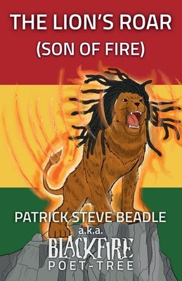The Lion's Roar (Son of Fire) by Beadle, Patrick Steve