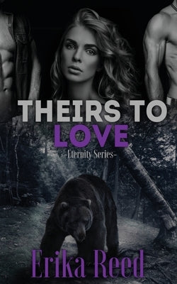 Theirs To Love by Reed, Erika