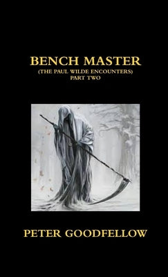 Bench Master by Goodfellow, Peter