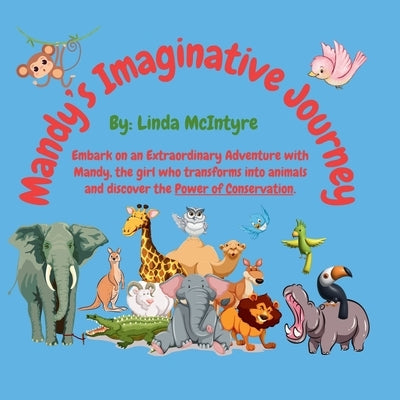 Mandy's Imaginative Journey by McIntyre, Linda