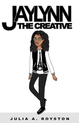 Jaylynn The Creative by Dasputa, Sanghamitra