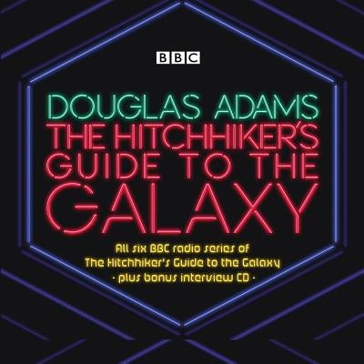 The Hitchhiker' Guide to the Galaxy: The Complete Radio Series by Adams, Douglas