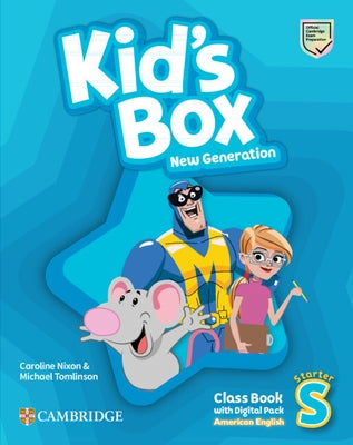 Kid's Box New Generation Starter Class Book with Digital Pack American English by Nixon, Caroline