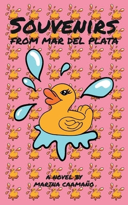 Souvenirs from Mar del Plata by Caamaño, Marina