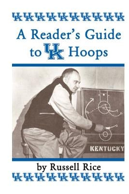 A Reader'sGuide To UK Hoops by Rice, Russell
