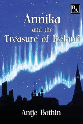 Annika and the Treasure of Iceland by Rowan, Kathy