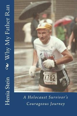 Why My Father Ran by Daum Berger, Sandra