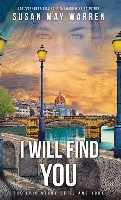 I Will Find You: A Montana Marshalls Story by Warren, Susan May