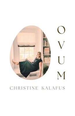 Ovum by Kalafus, Christine