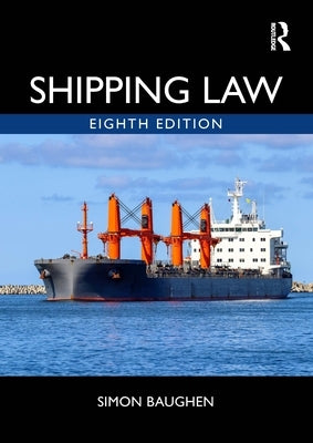 Shipping Law by Baughen, Simon