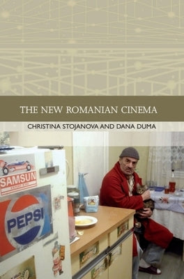The New Romanian Cinema by Duma, Dana