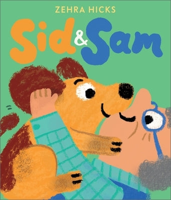 Sid and Sam by Hicks, Zehra