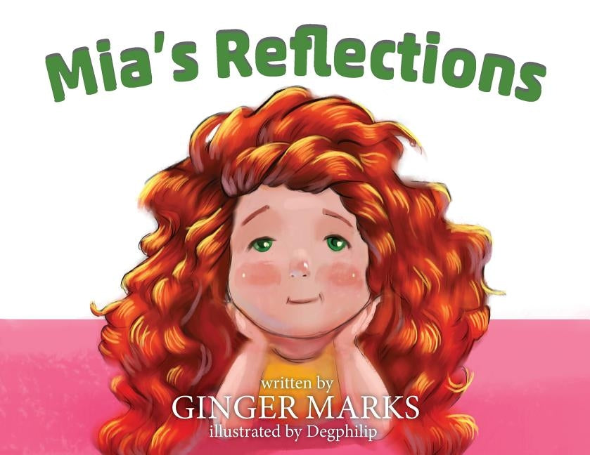 Mia's Reflections by Marks, Ginger