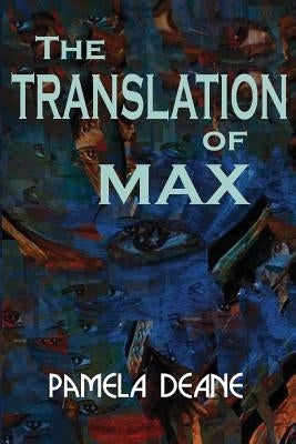 The Translation of Max by Deane, Pamela
